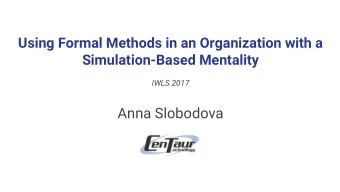 Anna Slobodova  Formal Verification Team  Shilpi Goel  Anna Slobodova  Rob Sumners  Sol Swords