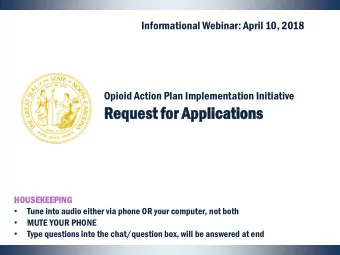 Re  Reques  est  t for Appli  licatio  ions  s  HOUSEKE  KEEPING    Tune into audio either via