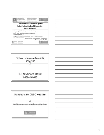 Handouts on CNSC website  3  1 How to submit your Feedback about todays session  4 Survey Monkey