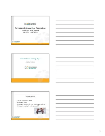 Tennessee Primary Care Association  Tracks 101: Basic Training  10/29/18  10/30/18  i2iTracks