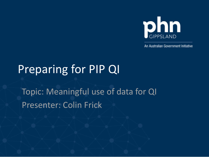 preparing for pip qi