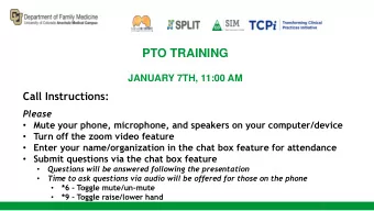 PTO TRAINING  JANUARY 7TH, 11:00 AM  Call Instructions:  Please  Mute your phone, microphone,