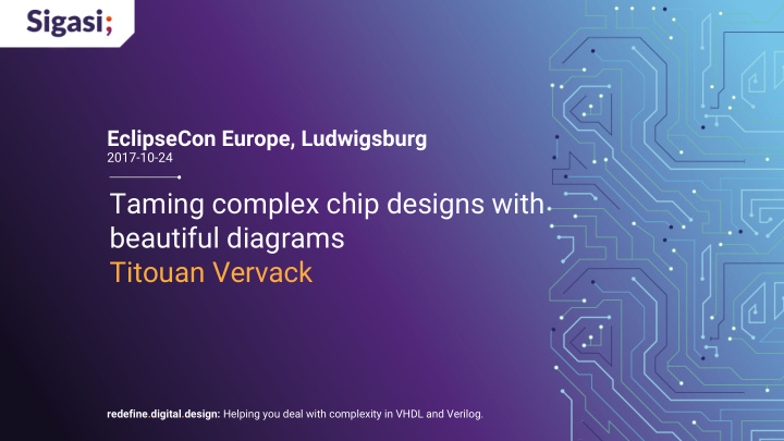 taming complex chip designs with beautiful diagrams