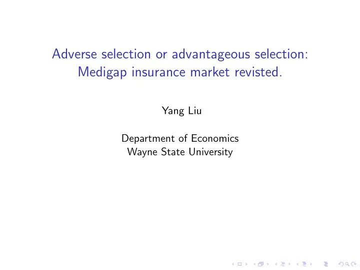 adverse selection or advantageous selection medigap