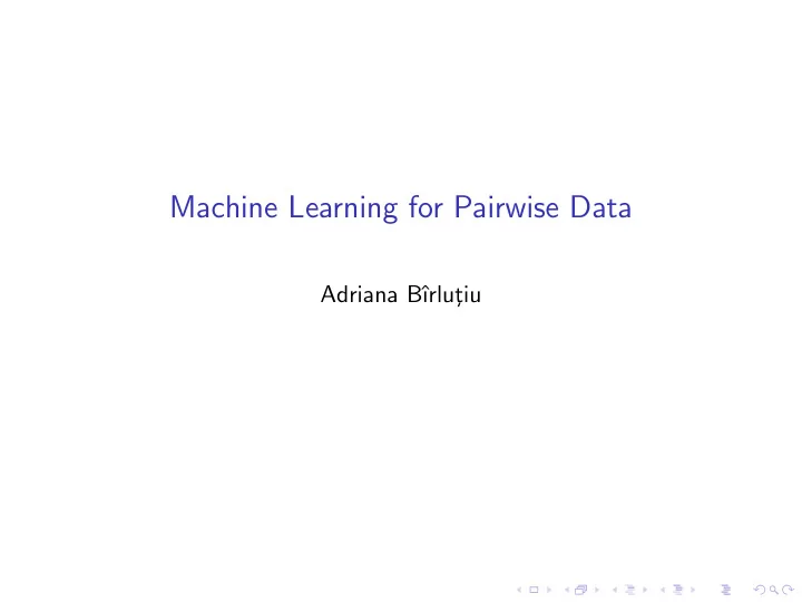 machine learning for pairwise data