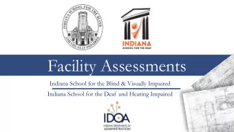 Facility Assessments  Indiana School for the Blind &amp; Visually Impaired  Indiana School for the