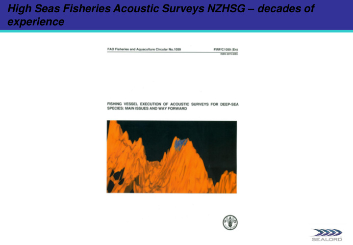 high seas fisheries acoustic surveys nzhsg decades of