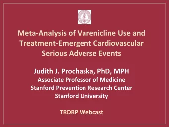 Meta-Analysis  of  Varenicline  Use  and    Treatment-Emergent
