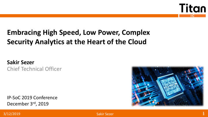 embracing high speed low power complex security analytics