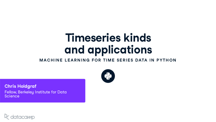 timeseries kinds and applications