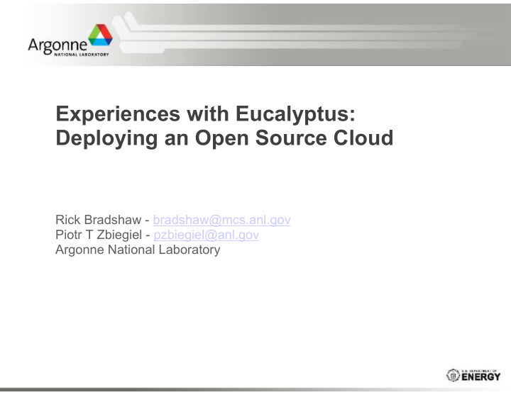 experiences with eucalyptus deploying an open source cloud