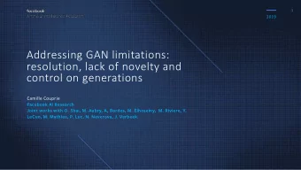 Addressing GAN limitations:  resolution, lack of novelty and  control on generations  Camille