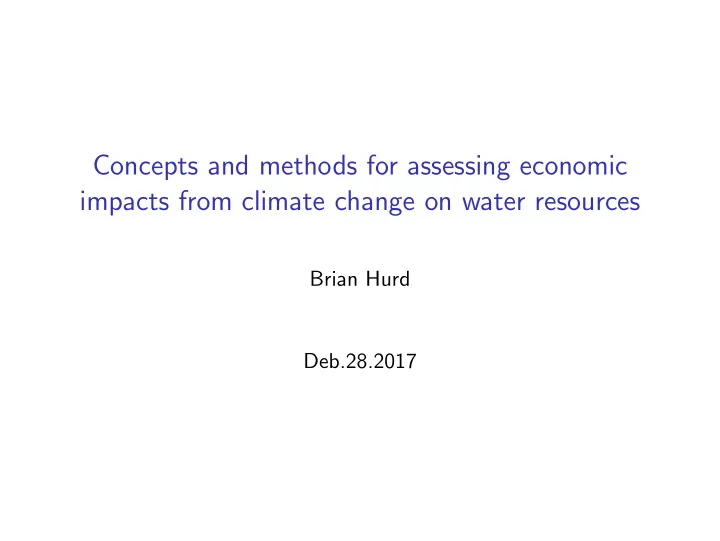 concepts and methods for assessing economic impacts from