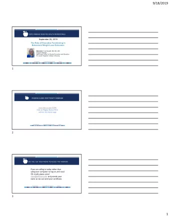 9/18/2019  COPE  WEBINAR SERIES FOR HEALTH PROFESSIONALS  September 25, 2019  The Role of Executive