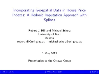 Incorporating Geospatial Data in House Price  Indexes: A Hedonic Imputation Approach with  Splines