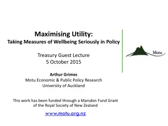 Maximising Utility: Taking Measures of Wellbeing Seriously in Policy  Treasury Guest Lecture  5