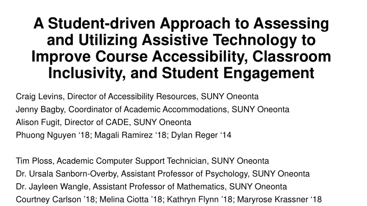 a student driven approach to assessing and utilizing