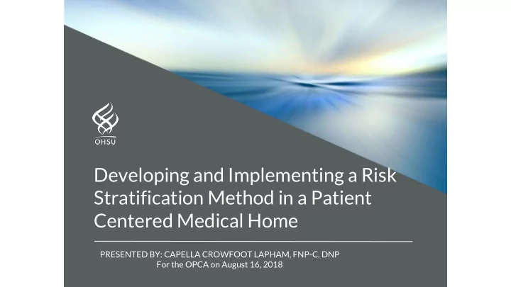 developing and implementing a risk stratification method