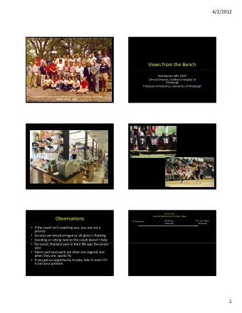 Views from the Bench Rob Squires, MD, FAAP Clinical Director, Childrens Hospital of  Pittsburgh