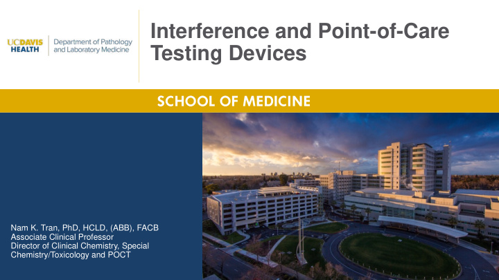 interference and point of care testing devices