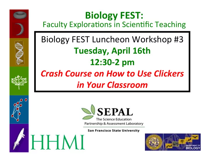 biology fest faculty explora ons in scien fic teaching