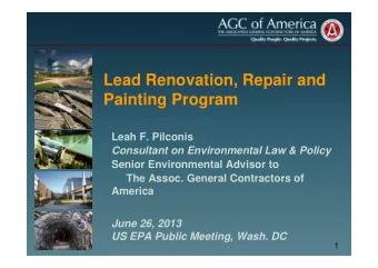 Lead Renovation, Repair and  Painting Program  Leah F. Pilconis  Leah F. Pilconis  Consultant on