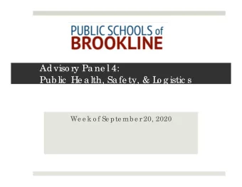 Adviso ry Pa ne l 4:  Pub lic  He a lth, Sa fe ty, &amp; L  o g istic s  We e k o f Se pte mb e r