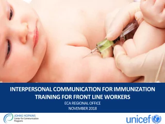 INTERPERSONAL  COMMUNICATION  FOR  IMMUNIZATION   TRAINING  FOR  FRONT  LINE