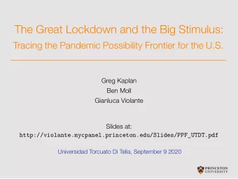 The Great Lockdown and the Big Stimulus:  Tracing the Pandemic Possibility Frontier for the U.S.