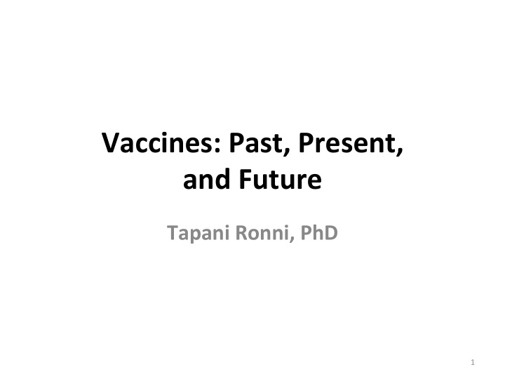 vaccines past present and future