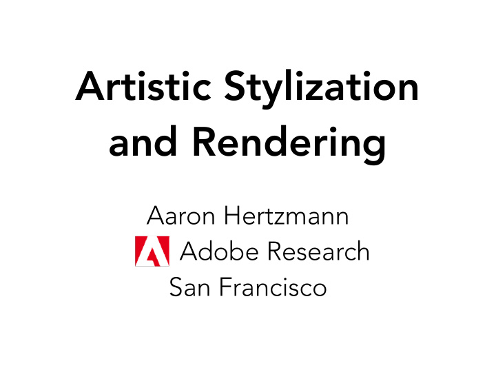 artistic stylization and rendering