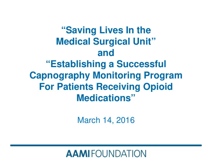 saving lives in the medical surgical unit and