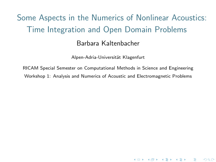 some aspects in the numerics of nonlinear acoustics time