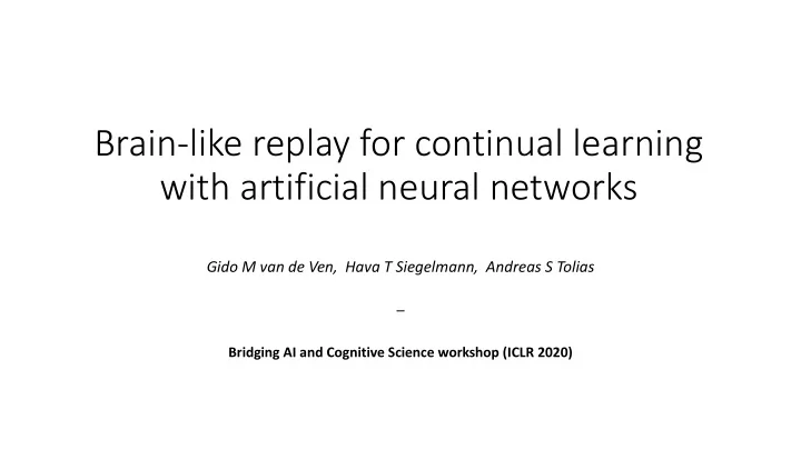 brain like replay for continual learning with artificial