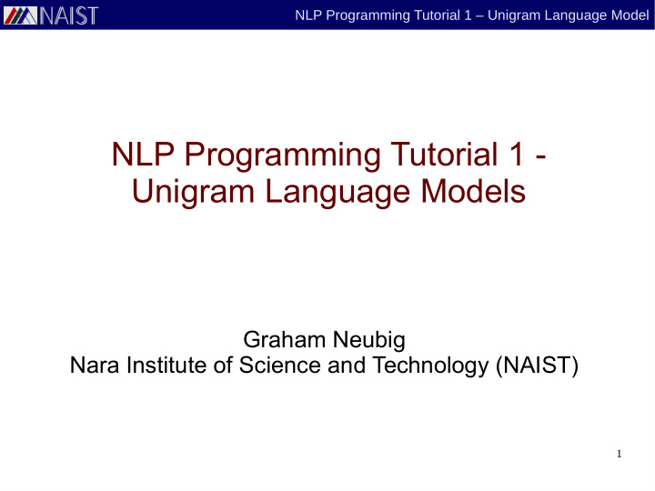nlp programming tutorial 1 unigram language models