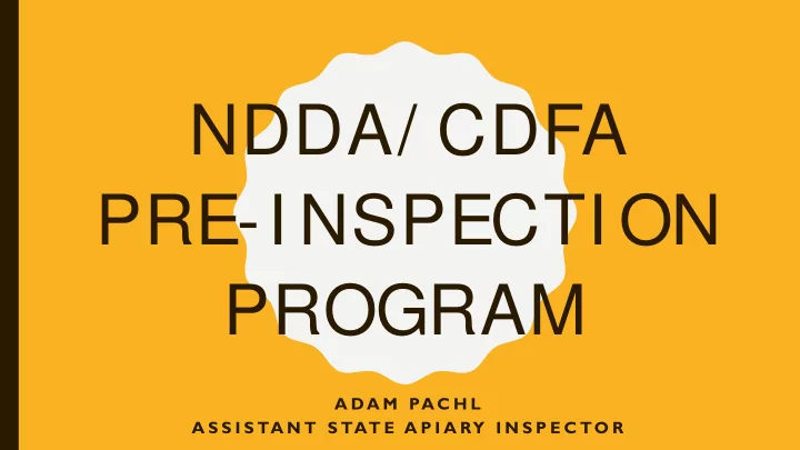 ndda cdfa pre i nspecti on program