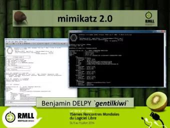 mimikatz 2.0 Benjamin DELPY ` gentilkiwi `  Our little story  `whoami`, why am I doing this?