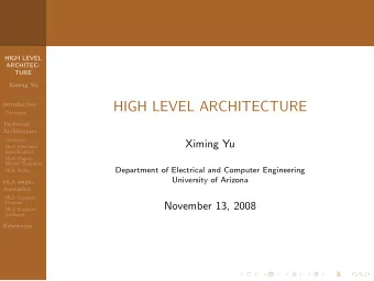 HIGH LEVEL ARCHITECTURE  Introduction  Concepts  Technical  Architecture  Overview  Ximing Yu  HLA