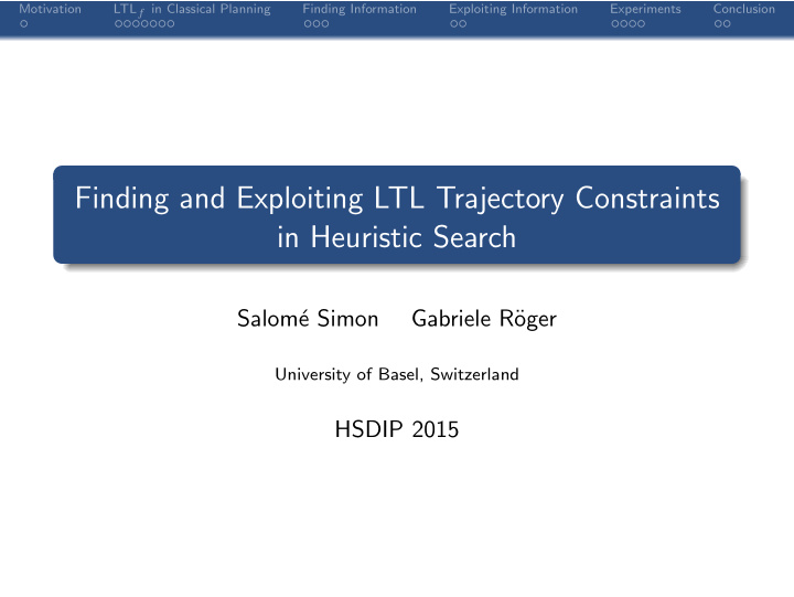 finding and exploiting ltl trajectory constraints in