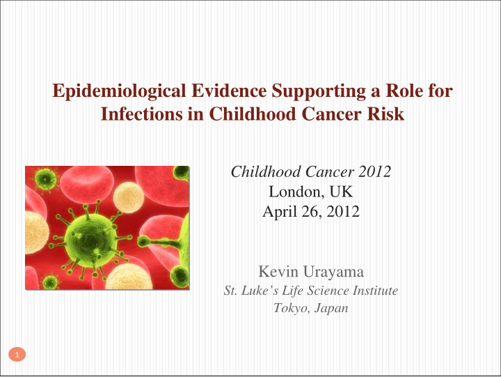 epidemiological evidence supporting a role for infections