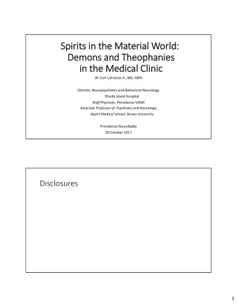 Spirits Spirits in in the the Mater Material Wo  World:  Demons Demons and and Theophani