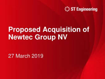 Proposed Acquisition of  Newtec Group NV  27 March 2019  Disclaimer  The forward-looking statements