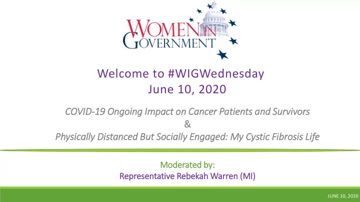 welcome to wigwednesday june 10 2020