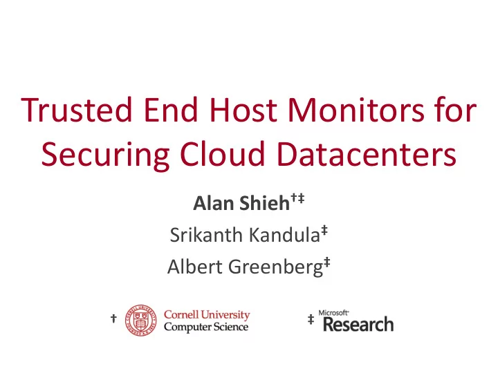trusted end host monitors for securing cloud datacenters