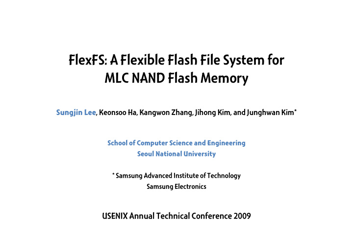 flexfs a flexible flash file system for mlc nand flash
