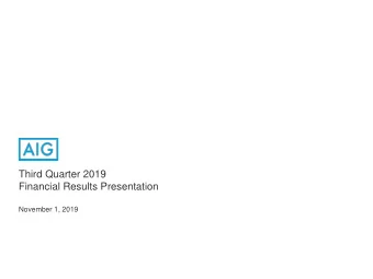 Third Quarter 2019  Financial Results Presentation  November 1, 2019  Cautionary Statement