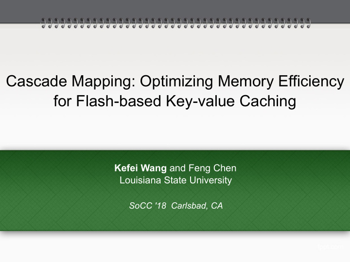 cascade mapping optimizing memory efficiency for flash