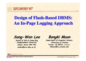 Design of Flash-  -Based DBMS:  Based DBMS:  Design of Flash  Design of Flash-Based DBMS:  An In-
