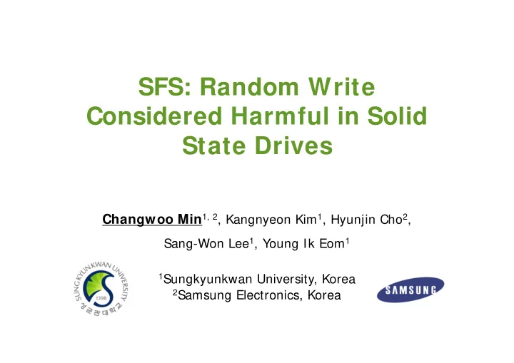 sfs random write considered harmful in solid state drives