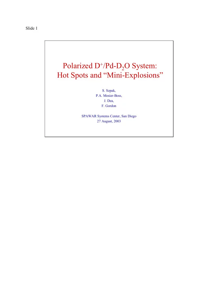 polarized d pd d 2 o system hot spots and mini explosions